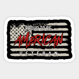 Proud To Be American Veteran Sticker